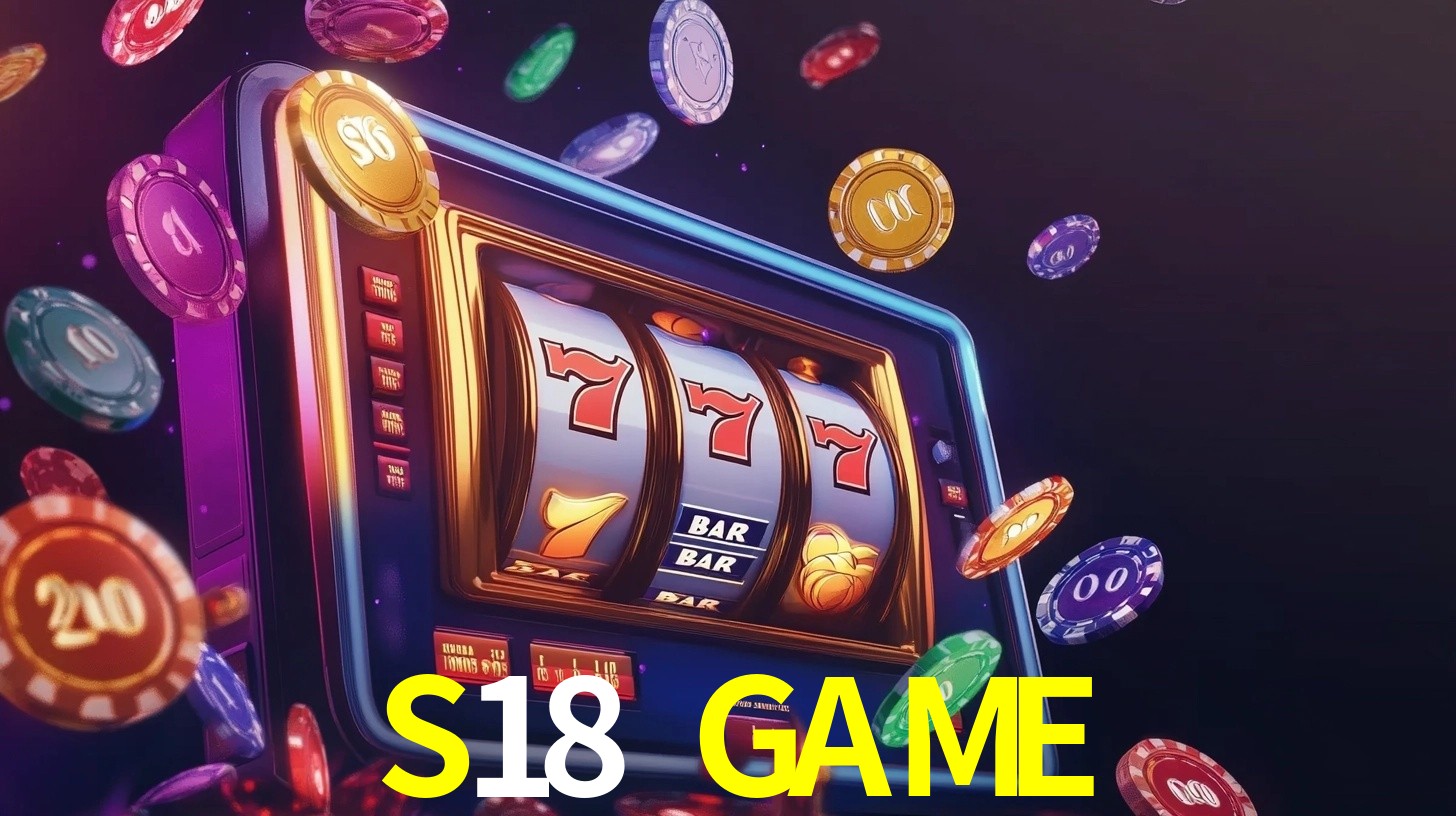 Melhores Jogos de Slots no S18 GAME 🍀